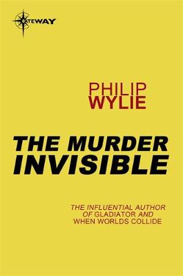 Book cover for The Murderer Invisible