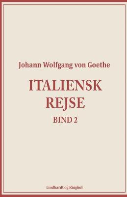 Book cover for Italiensk rejse bind 2