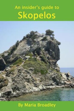 Cover of An Insider's Guide to Skopelos