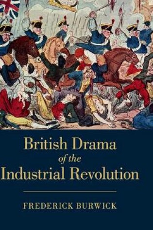 Cover of British Drama of the Industrial Revolution