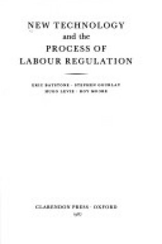 Cover of New Technology and the Process of Labour Regulation