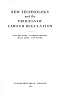 Book cover for New Technology and the Process of Labour Regulation