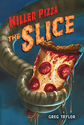 Book cover for Killer Pizza: The Slice