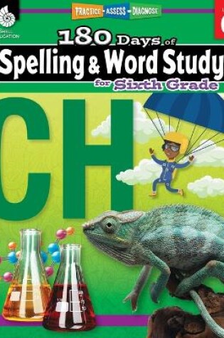 Cover of 180 Days of Spelling and Word Study for Sixth Grade