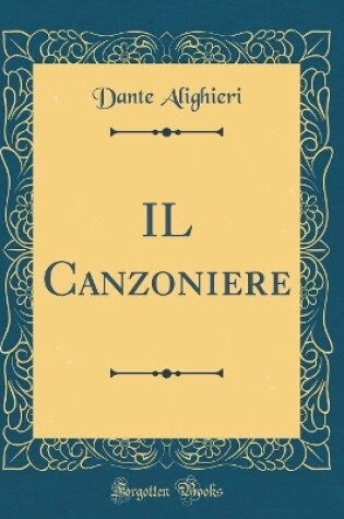 Cover of IL Canzoniere (Classic Reprint)