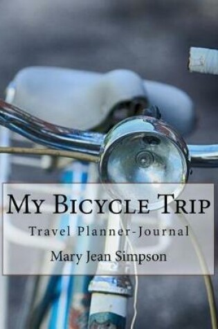 Cover of My Bicycle Trip