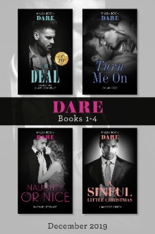 Cover of Dare Box Set Dec 2019/The Deal/Turn Me On/Naughty or Nice/A Sinful Little Christmas