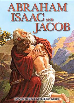 Cover of Abraham, Isaac, and Jacob