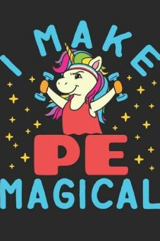 Cover of I Make PE Magical