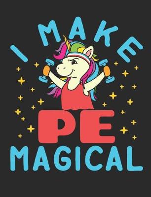 Book cover for I Make PE Magical