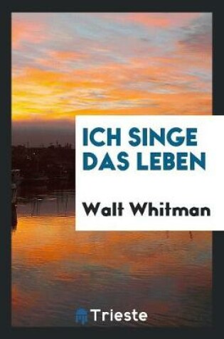 Cover of Ich Singe Das Leben