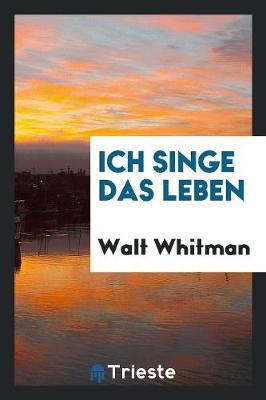 Book cover for Ich Singe Das Leben