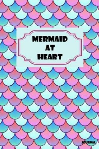 Cover of Mermaid At Heart Journal