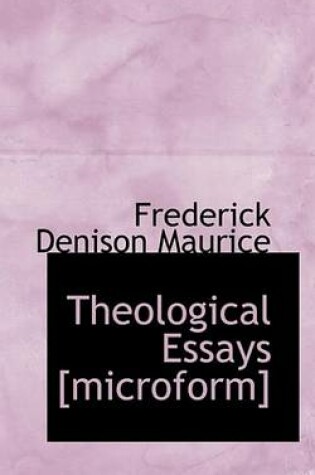 Cover of Theological Essays [Microform]