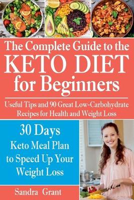 Book cover for The Complete Guide to the Ketogenic Diet for Beginners