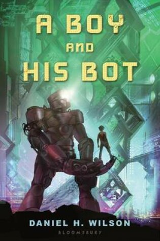 Cover of A Boy and His Bot