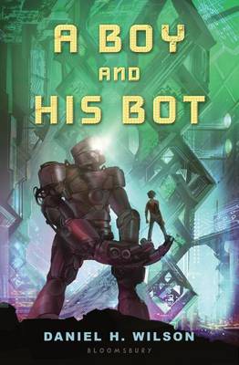 Book cover for A Boy and His Bot