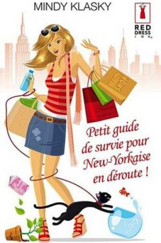 Cover of Petit Guide de Survie Pour New-Yorkaise En Deroute !