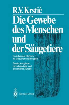 Cover of Die Gewebe DES Menschen Und Der Saugetiere - Atlas