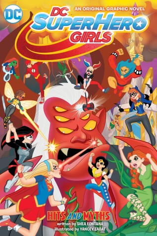 Book cover for DC Super Hero Girls: Hits and Myths
