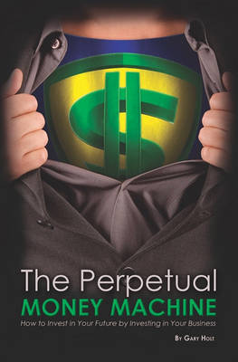 Book cover for The Perpetual Money Machine