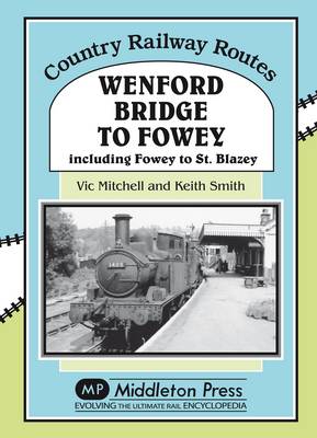 Cover of Wenford Bridge to Fowey