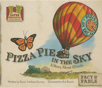 Book cover for Pizza Pie in the Sky:: A Story about Illinois