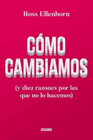 Cover of Cómo Cambiamos