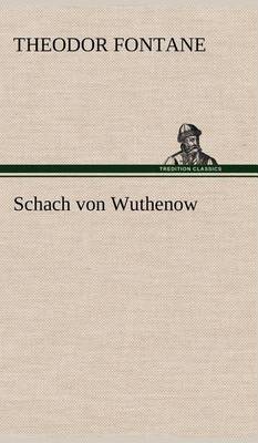 Book cover for Schach Von Wuthenow