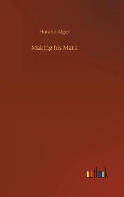 Book cover for Making his Mark