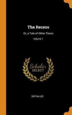 Book cover for The Recess