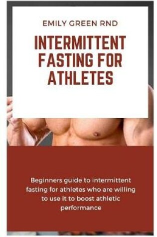 Cover of Intermittent Fasting for Athletes