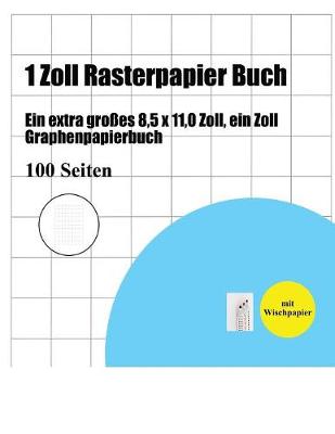 Book cover for 1 Zoll Rasterpapier Buch
