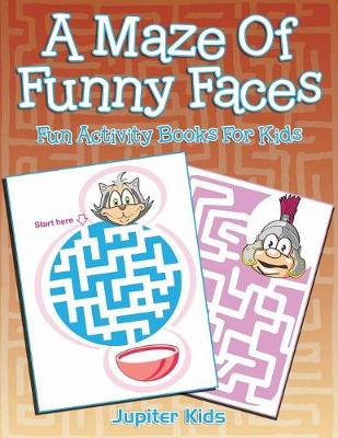 Book cover for A Maze Of Funny Faces