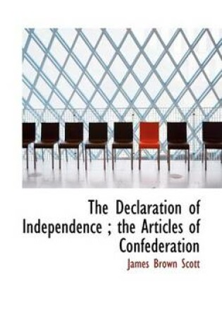 Cover of The Declaration of Independence; The Articles of Confederation