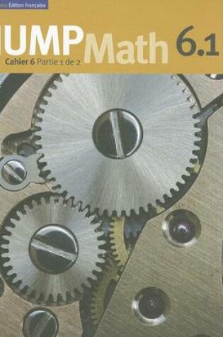 Cover of Jump Math Cahier 6.1