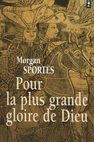 Cover of Pour La Plue Grande Gloire De Dieu