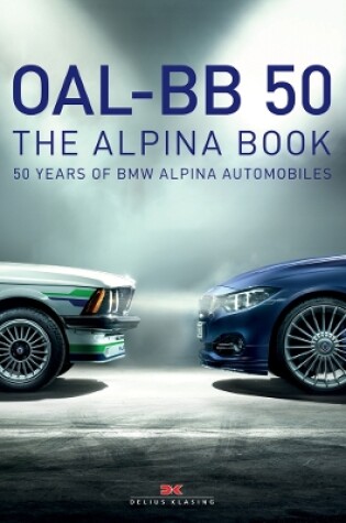 Cover of OAL-BB 50: 50 Years of BMW Alpina Automobiles
