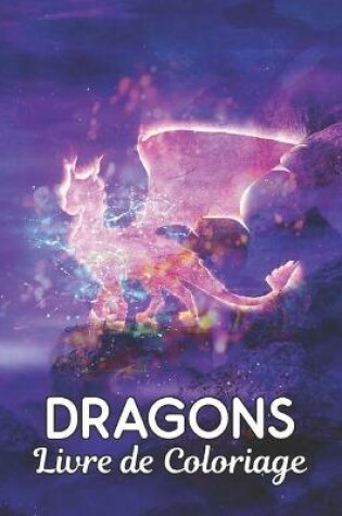 Cover of Livre de Coloriage Dragons