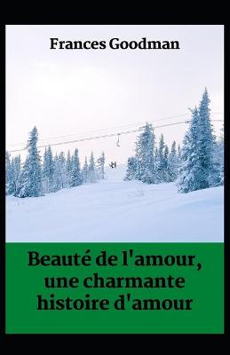 Book cover for Beauté de l'amour, une charmante histoire d'amour
