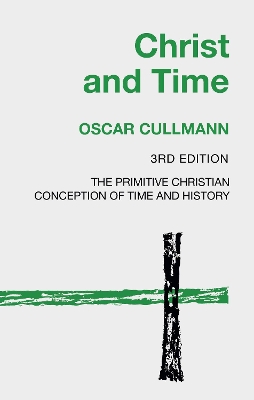 Book cover for Christ and Time, 3rd Edition