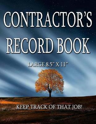 Book cover for Contractor's Record Book - Large 8.5 X 11