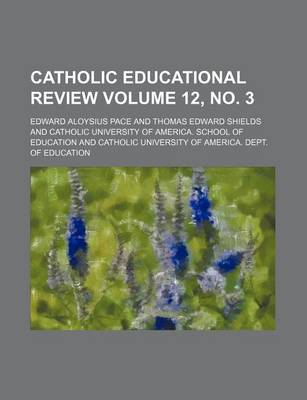 Book cover for Catholic Educational Review Volume 12, No. 3