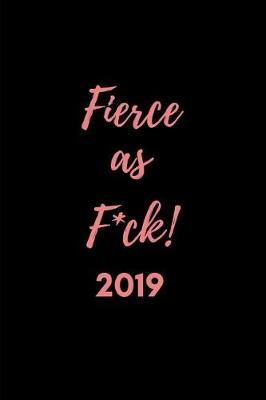 Book cover for Fierce as F*ck 2019