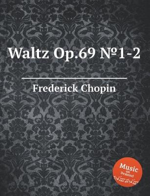 Book cover for Waltz Op.69 &#8470;1-2