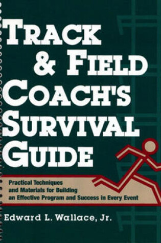 Cover of Track and Field Coach's Survival Guide