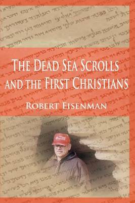 Book cover for The Dead Sea Scrolls and the First Christians