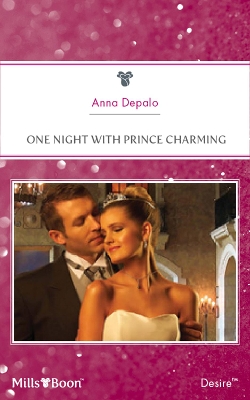 One Night With Prince Charming by Anna Depalo