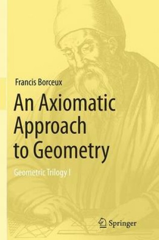 Cover of An Axiomatic Approach to Geometry