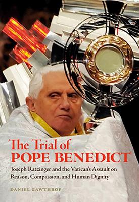 Book cover for The Trial Of Pope Benedict